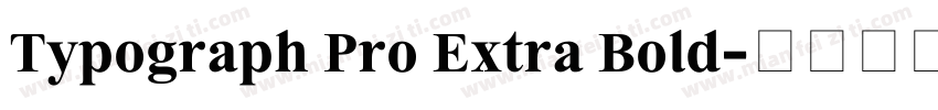 Typograph Pro Extra Bold字体转换